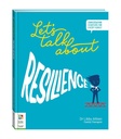 Let's Talk About Resilience